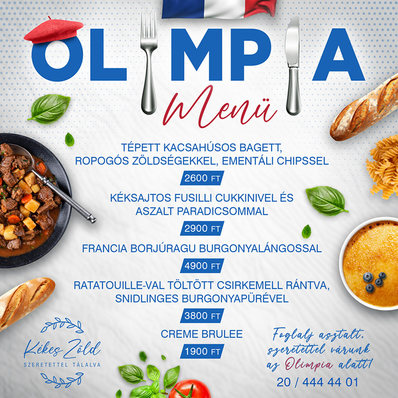 Olimpia Menü
Kékes Zöld
Szeretettel tálalva
Újdonság
Gyöngyös
Mátra